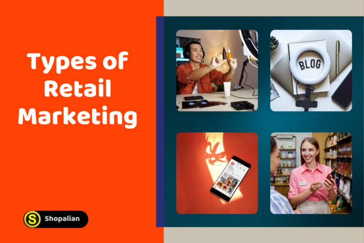 24 Types of Retail Marketing & Strategies with Examples [2025]